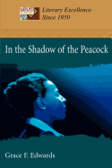 In the Shadow of the Peacock