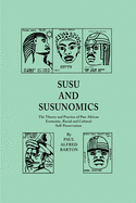 'Susu & Susunomics: The Theory and Practice of Pan-African Economic, Racial and Cultural Self-Preservation'