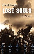 Lost Souls: A Novel