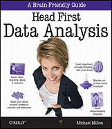 'Head First Data Analysis: A Learner's Guide to Big Numbers, Statistics, and Good Decisions'