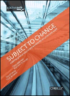Subject To Change: Creating Great Products & Services for an Uncertain World: Adaptive Path on Design