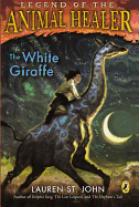 The White Giraffe (Turtleback School & Library Binding Edition) (Legend of the Animal Healer)