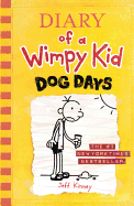 Dog Days  (Diary of a Wimpy Kid, Book 4)