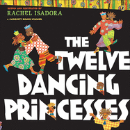The Twelve Dancing Princesses (Turtleback School & Library Binding Edition)