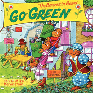 The Berenstain Bears Go Green (Turtleback School & Library Binding Edition)