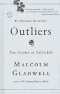 Outliers: The Story Of Success (Turtleback School & Library Binding Edition)