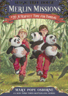 A Perfect Time For Pandas (Turtleback School & Library Binding Edition) (Magic Tree House)