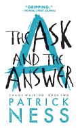 The Ask And The Answer (Turtleback School & Library Binding Edition) (Chaos Walking)