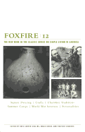 Foxfire 12 (Turtleback School & Library Binding Edition)