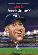 Who Is Derek Jeter? (Turtleback School & Library Binding Edition) (Who Was...?)