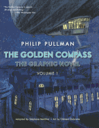 The Golden Compass Graphic Novel, Volume 1 (Turtleback School & Library Binding Edition) (His Dark Materials (Paperback))