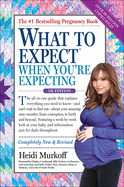 What To Expect When You're Expecting (Turtleback School & Library Binding Edition)