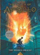 The Hidden Oracle (Trials of Apollo #1) (Turtleback School & Library Binding Edition)