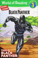 This Is Black Panther (World of Reading: Level 1 (Pb))