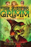 Once Upon A Crime (Sisters Grimm #4) (Turtleback School & Library Binding Edition) (The Sisters Grimm)