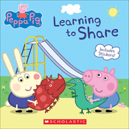Learning To Share (Peppa Pig) (Turtleback School & Library Binding Edition)