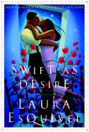 Swift as Desire: A Novel