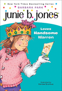 Junie B. Jones Loves Handsome Warren (Turtleback School & Library Binding Edition)