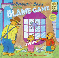 The Berenstain Bears And The Blame Game (Turtleback School & Library Binding Edition) (First Time Books)