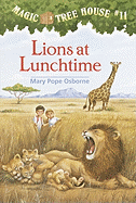Lions At Lunchtime (Turtleback School & Library Binding Edition) (Magic Tree House)