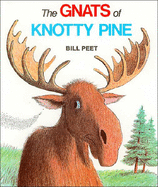 The Gnats Of Knotty Pine (Turtleback School & Library Binding Edition)