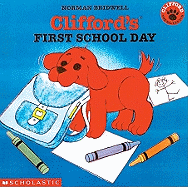 Clifford's First School Day