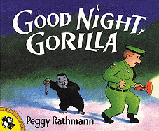 Good Night, Gorilla (Turtleback School & Library Binding Edition) (Picture Puffin Books)