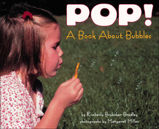Pop!: A Book about Bubbles (Let's Read-And-Find-Out Science (Paperback))
