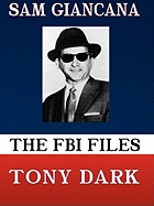 The FBI Files Sam Giancana