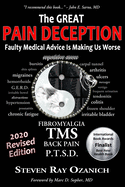 The Great Pain Deception: Faulty Medical Advice Is Making Us Worse