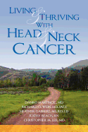 Living and Thriving With Head and Neck Cancer