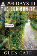 299 Days: The Community (Volume 3)