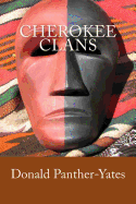 Cherokee Clans: An Informal History (Cherokee Chapbooks # 4)