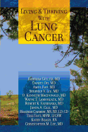 Living And Thriving With Lung Cancer (Living And Thriving With Cancer)