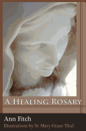 A Healing Rosary