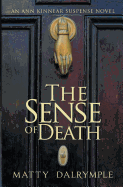 The Sense of Death (The Ann Kinnear Suspense Novels) (Volume 1)