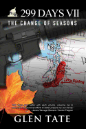 299 Days: The Change of Seasons (Volume 7)