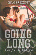 Going Long: Waiting on the Sidelines 2 (The Waiting Series) (Volume 2)