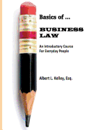Basics of ... Business Law (Volume 1)