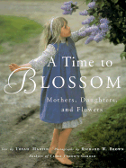 A Time to Blossom