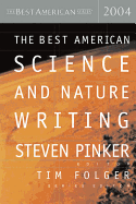 The Best American Science and Nature Writing 2004 (The Best American Series)