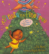 A Pi├â┬▒ata in a Pine Tree: A Latino Twelve Days of Christmas