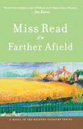 Farther Afield (The Fairacre Series #11)