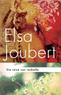 Reise van Isobelle (Afrikaans Edition)