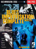Blues Improvisation Complete: C Treble Instruments