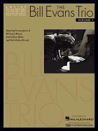 The Bill Evans Trio - Volume 1 (1959-1961): Featuring Transcriptions of Bill Evans (Piano), Scott LaFaro (Bass) and Paul Motian (Drums) (Artist Transcriptions)