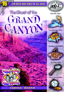 The Ghost of the Grand Canyon (16) (Real Kids Real Places)