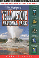 The Mystery at Yellowstone National Park (34) (Real Kids Real Places)