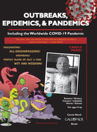Outbreaks, Epidemics, & Pandemics: Including the Worldwide COVID- 19 Pandemic (Germwise)