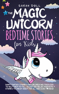 The Magic Unicorn: Bedtime Stories for Kids